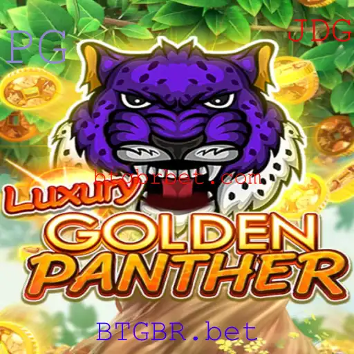 Descubra o Mundo de LUXURYGOLDENPANTHER: O Novo Jogo de BTGBR.bet